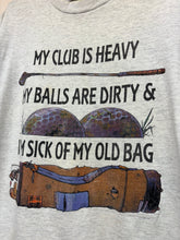 Load image into Gallery viewer, Vintage Golf Balls Are Dirty Funny Grey Tultex T-Shirt: Large
