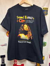 Load image into Gallery viewer, Vtg Sometimes I Cry Sheryl Lee Ralph Thespian T-Shirt: L
