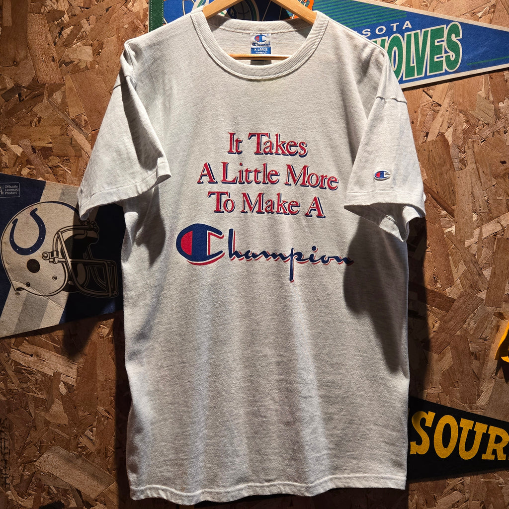 VTG 90's Champion "It Takes A Little More To Make A Champion" Graphic T-Shirt: XL