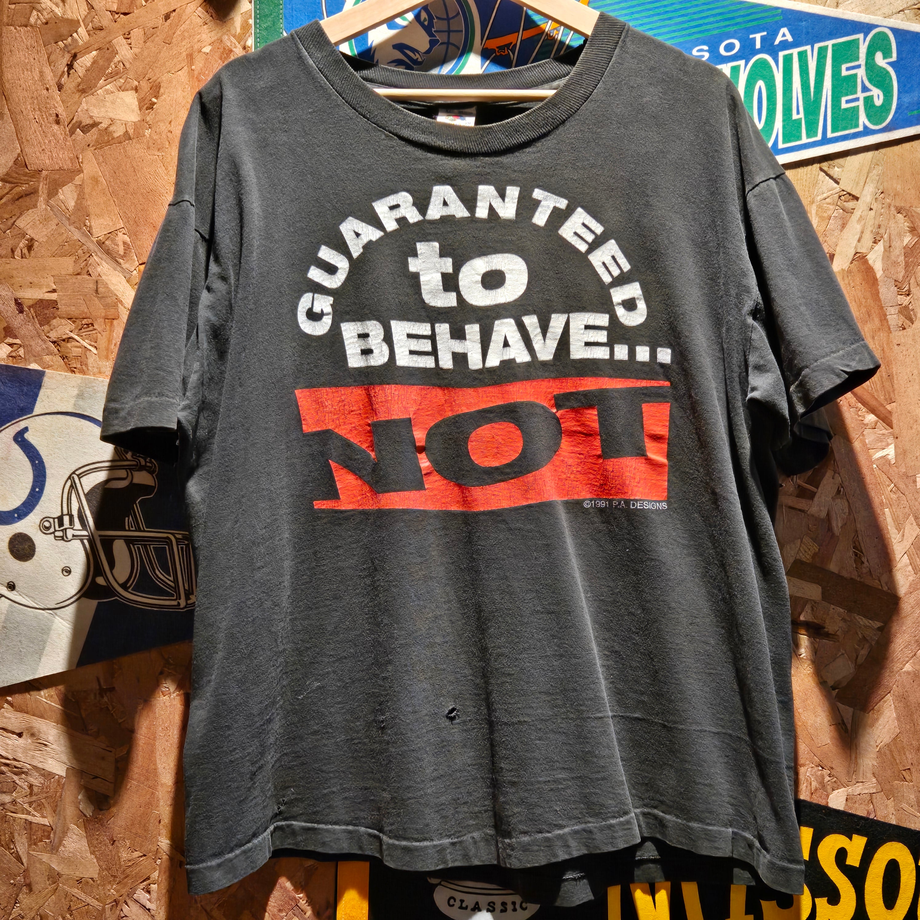 VTG 1991 Guaranteed To Behave "Not" Black T-Shirt: XL