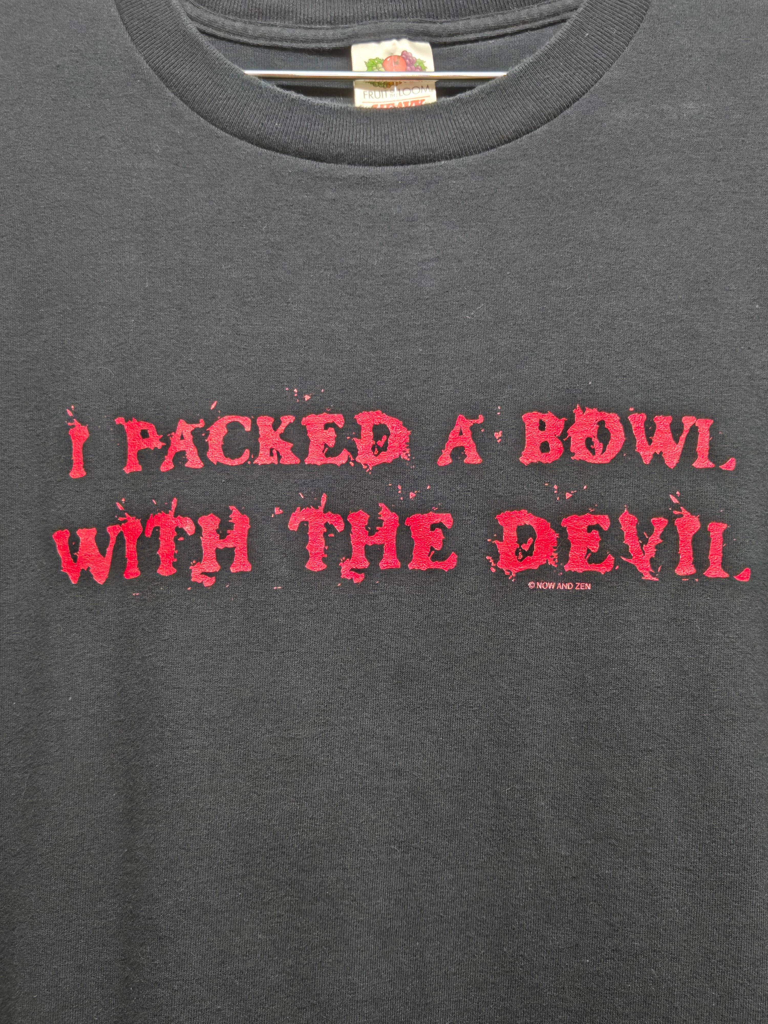 VTG "I Packed A Bowl With The Devil" Black T-shirt Now And Zen: 2XL
