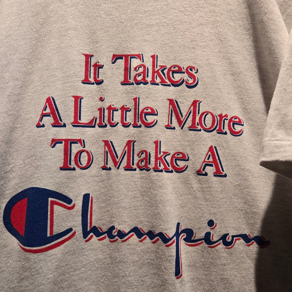 VTG 90's Champion "It Takes A Little More To Make A Champion" Graphic T-Shirt: XL